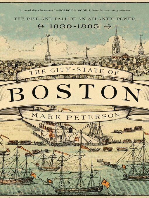 Title details for The City-State of Boston by Mark Peterson - Available